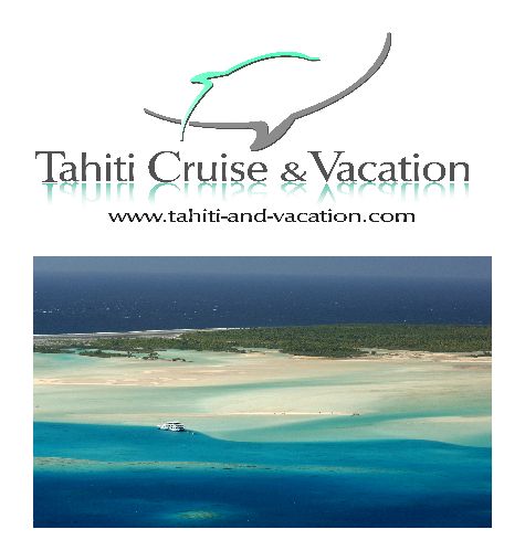 TAHITI CRUISE & VACATION