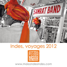Maison des Indes : les nouveautés voyages 2012 Maison des Indes : les nouveautés voyages 2012