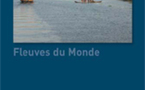 Terre Voyages étoffe la production de Fleuves du Monde
