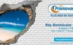 Promovacances : une nouvelle campagne ''à tout casser !''