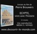 I - Egypte, vivre avec l'histoire