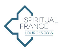 Spiritual France : 1er workshop sur le tourisme spirituel à Lourdes en octobre 2016 Spiritual France : 1er workshop sur le tourisme spirituel à Lourdes en octobre 2016