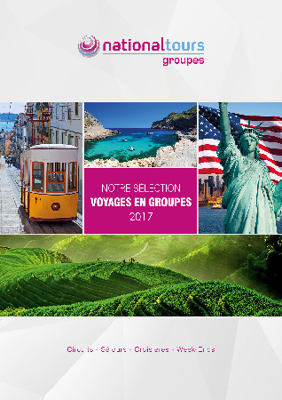 La couverture de la brochure 2017 de Nationaltours Groupes - DR : Nationaltours Groupes La couverture de la brochure 2017 de Nationaltours Groupes - DR : Nationaltours Groupes