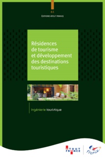Atout France actualise son guide dédié aux résidences de tourisme Atout France actualise son guide dédié aux résidences de tourisme