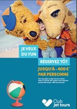 Jet tours : une nouvelle campagne publicitaire pour les clubs Jet tours : une nouvelle campagne publicitaire pour les clubs