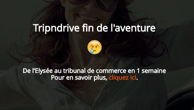 Tripndrive annonce la fin de ses activités sur son site Internet - Capture d'écran Tripndrive annonce la fin de ses activités sur son site Internet - Capture d'écran