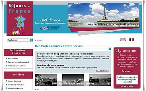 Rédigé pour le moment en français et en anglais, DMC France fait valoir les qualités de service des agences de voyages françaises (garantie, RCP, professionnalisme). Rédigé pour le moment en français et en anglais, DMC France fait valoir les qualités de service des agences de voyages françaises (garantie, RCP, professionnalisme).