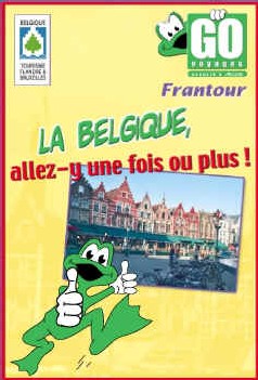 « La Belgique ? Allez-y une fois... ou plus ! »