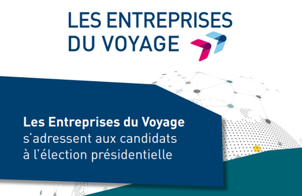 Election présidentielle 2017 : les propositions des Entreprises du Voyages aux candidats Election présidentielle 2017 : les propositions des Entreprises du Voyages aux candidats