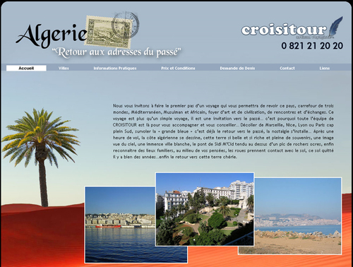 Croisitour lance une production sur l'Algérie ''Retour aux adresses du passé'' Croisitour lance une production sur l'Algérie ''Retour aux adresses du passé''