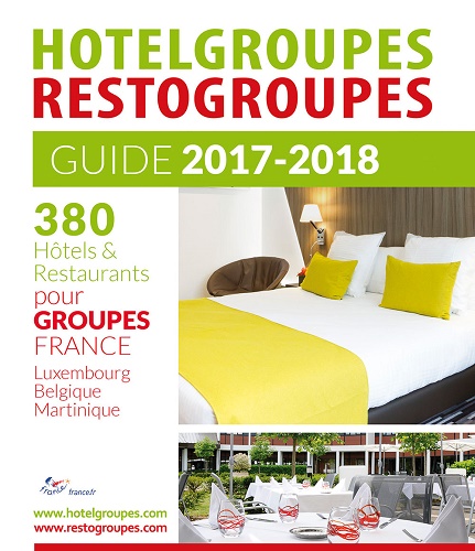 Hotelgroupes-Restogroupes : 25 nouveaux adhérents font leur entrée dans le guide 2017/2018