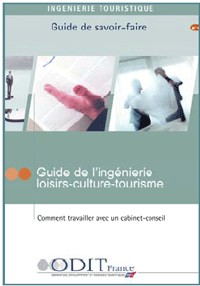 ODIT : guide de l’ingénierie loisirs-culture-tourisme