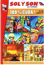 Sol y Son : une brochure de spécialiste 100 % Cuba... si ! Sol y Son : une brochure de spécialiste 100 % Cuba... si !