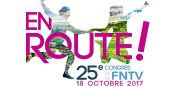 La FNTV "en route" pour son 25e congrès ! La FNTV "en route" pour son 25e congrès !