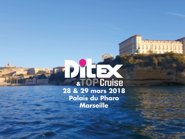 Le Ditex se tiendra au Palais du Pharo les 28 et 29 mars 2018 - CLIQUEZ POUR VOIR LA FICHE PRODUIT DR : TourMaG.com