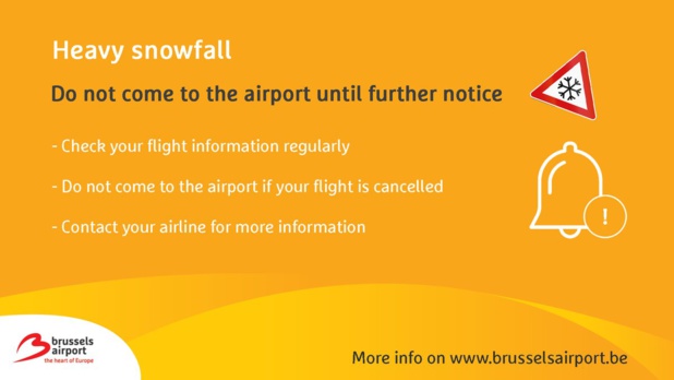 Neige : l'aéroport de Bruxelles recommande de ne pas se rendre à l’aéroport Neige : l'aéroport de Bruxelles recommande de ne pas se rendre à l’aéroport