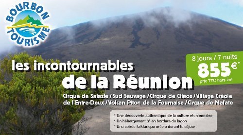 Séjour spécial groupes 8 jours/7 nuits  "Les incontournables de la Réunion" à partir de 855 euros TTC par personne  avec Bourbon Tourisme