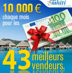 Tahiti Tourisme relance son challenge de ventes Tahiti Tourisme relance son challenge de ventes