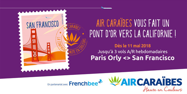 San Francisco : Air Caraïbes et French Bee en code share