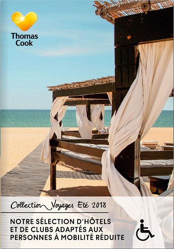 La brochure spéciale éditée par Thomas Cook et destinée aux personnes à mobilité réduite - DR La brochure spéciale éditée par Thomas Cook et destinée aux personnes à mobilité réduite - DR