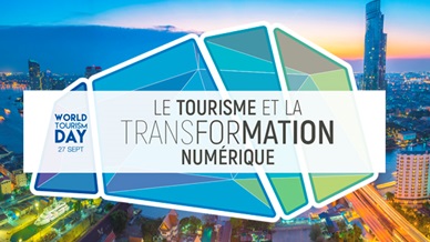 La Journée mondiale du tourisme dédiée à la transformation numérique