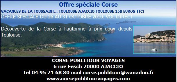 CORSE PUBLITOUR VOYAGES : Offre spéciale Corse Vacances de la Toussaint CORSE PUBLITOUR VOYAGES : Offre spéciale Corse Vacances de la Toussaint