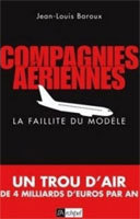 Compagnies et alliances aériennes : des colosses aux pieds d'argile ? Compagnies et alliances aériennes : des colosses aux pieds d'argile ?