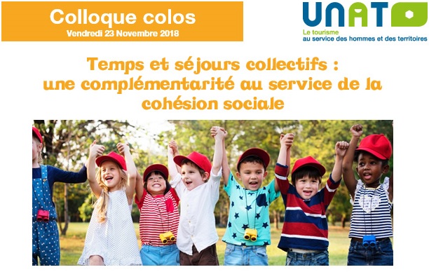 Le thème de l'événement sera Temps éducatifs et séjours collectifs : une complémentarité au service de la cohésion sociale - UNAT : colloque dédié aux colonies de vacances - DR