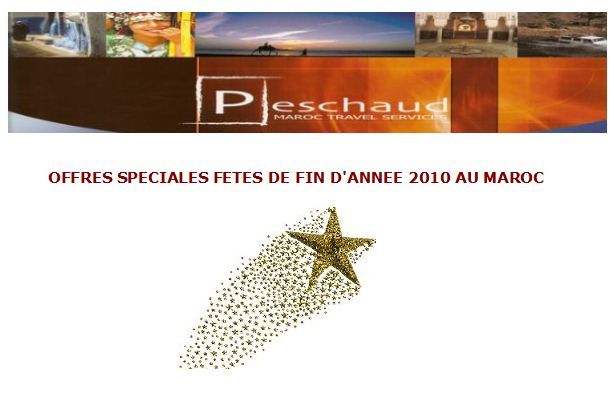 Peschaud Travel Maroc : Offres spéciales Fêtes de fin d'année au Maroc Peschaud Travel Maroc : Offres spéciales Fêtes de fin d'année au Maroc