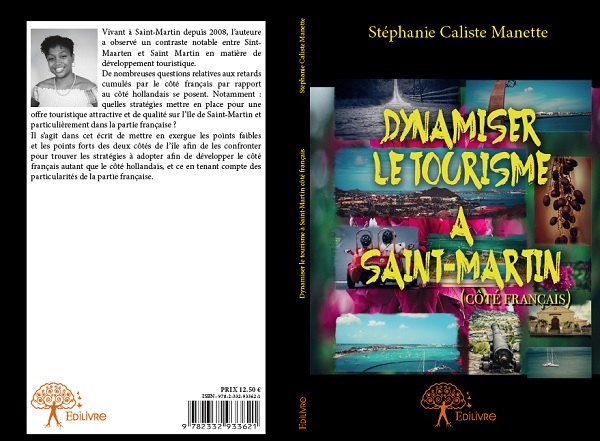 Le livre "Dynamiser le tourisme à Saint-Martin" de Stéphanie Caliste Manette sort dans les librairies - Crédit photo : Stéphanie Caliste Manette