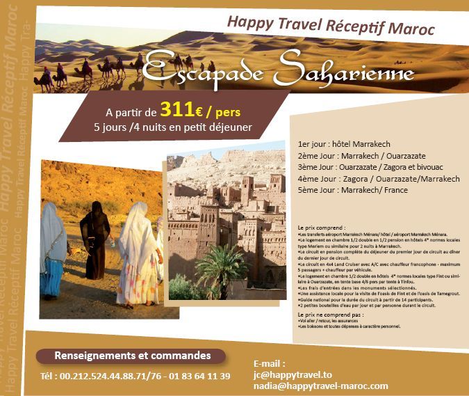 Happy Travel Maroc : Offre "Escapade Saharienne" au Maroc à partir de 311 € / personne 5 jours/4 nuits en Petit Déjeuner