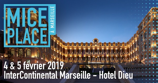 MICE Place le rendez-vous des acteurs de l'événementiel connait ses dates pour 2019 - Crédit photo : Mice Place Marseille