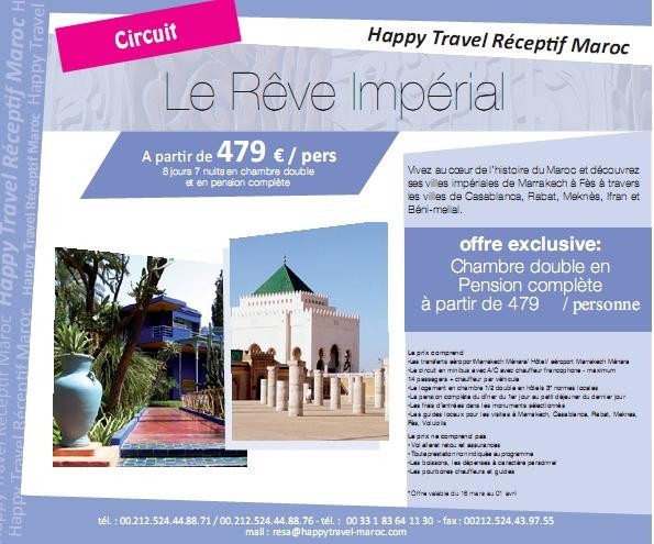 Happy Travel Maroc : Circuit "Le rêve impérial à partir de 479€/personne 8 jours/7 nuits en chambre double et en pension complète 