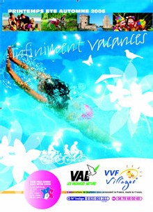 VAL/VVF Villages : nouvelle brochure ''Infiniment Vacances'' VAL/VVF Villages : nouvelle brochure ''Infiniment Vacances''