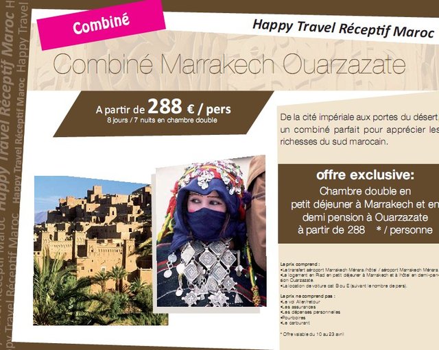 Happy Travel Maroc : Combiné Marrakech Ouarzazate à partir de 288€/personne 8 jours/7 nuits en chambre double