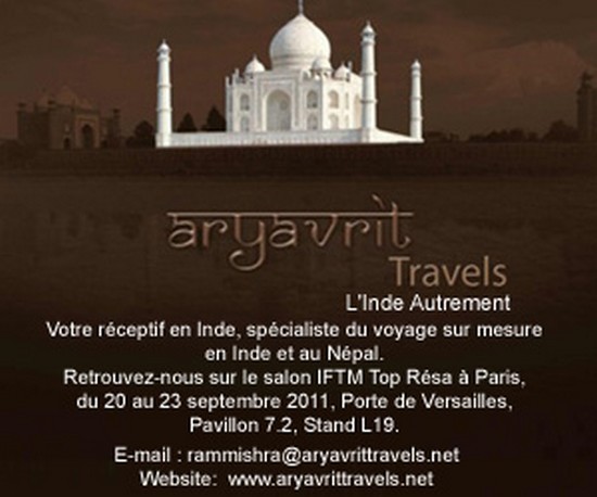  ARYAVRIT TRAVELS est heureux de vous informer de sa présence cette année au salon TOP RESA/IFTM 2011 qui se déroule Porte de Versailles -Pavillon 7.2 stand L19