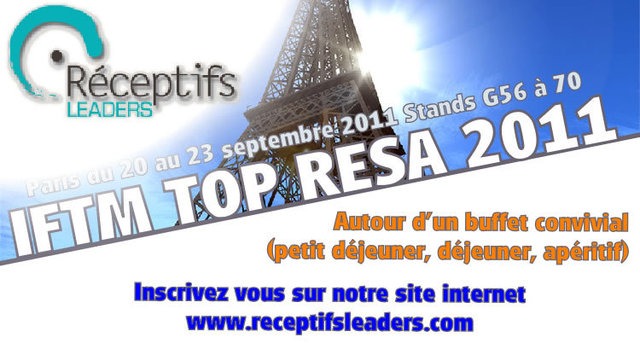 LES RECEPTIFS LEADERS VOUS INVITENT AU SALON IFTM TOP RESA PARIS !
