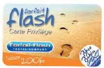 Exclusif ! La carte Forfait-Flash Classic Privilège 2006 !