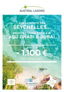 Austral Lagons : une nouvelle brochure combinant les Seychelles et les Emirats Austral Lagons : une nouvelle brochure combinant les Seychelles et les Emirats