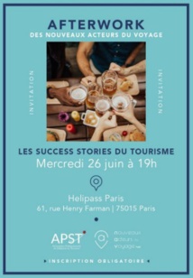 NAV by APST : "Les Success Stories du Tourisme" au cœur du 3e afterwork 2019 