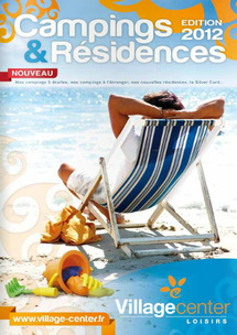 Village Center Loisirs : un million de vacanciers en ligne de mire pour 2012 Village Center Loisirs : un million de vacanciers en ligne de mire pour 2012