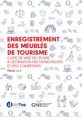 Immatriculation des meublés tourisme : l'AhTop et le GNI éditent un guide pour les maires 