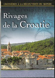 Le littoral de la Croatie sublimé par le réalisateur Alain Dayan Le littoral de la Croatie sublimé par le réalisateur Alain Dayan
