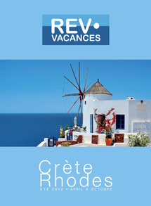 Rev Vacances : la brochure Crète - Rhodes arrive en agences Rev Vacances : la brochure Crète - Rhodes arrive en agences