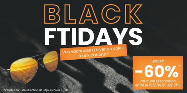 Les offres Black FTIDAYS lancées par FTI Voyages - DR Les offres Black FTIDAYS lancées par FTI Voyages - DR