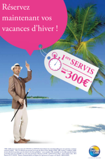 Hiver 2012/2013 : ouverture des ventes chez Thomas Cook, Jet tours et Aquatour