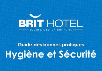 Brit Hotel édite un guide des bonnes pratiques Hygiène et Sécurité