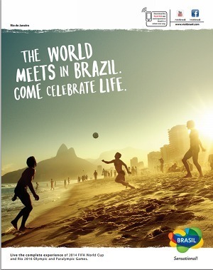 La campagne met en avant les évènements sportifs qu'accueillera le Brésil d'ici 2016 - DR La campagne met en avant les évènements sportifs qu'accueillera le Brésil d'ici 2016 - DR