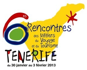 SNAV : les Rencontres des Métiers du Voyage et du Tourisme se tiendront à Tenerife SNAV : les Rencontres des Métiers du Voyage et du Tourisme se tiendront à Tenerife