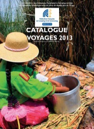 Le catalogue 2013 de la FFCC regroupe 150 destinations adaptées à des voyages en camping-car - DR Le catalogue 2013 de la FFCC regroupe 150 destinations adaptées à des voyages en camping-car - DR
